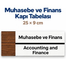 212toyzz Muhasebe ve Finans Ofis Oda Kapı Isimliği Yönlendirme Tabelası Levhası 25X9CM