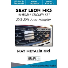 Design Seat Leon ile Uyumlu Mk3 Amblem Kaplama Sticker Set 2013 2016 Makyajsız, Mat Metalik Gri