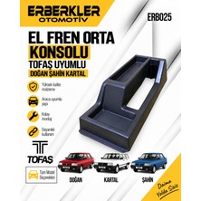 ERBERKLER Tofaş Elfreni Ara Konsülü El Fren Orta Konsol Kartal Şahin Uyumlu