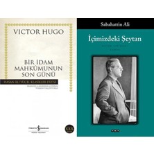 İş Bankası Kültür Yayınları Bir Idam Mahkumunun Son Günü (Victor Hugo) ve Içimizdeki Şeytan (Sabahattin Ali)