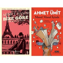 İş Bankası Kültür Yayınları Bize Göre ve Bir Seyahatin Notları (Ahmet Haşim) ve Masal Masal Içinde (Ahmet Ümit)