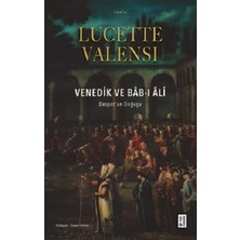 Ketebe Yayınları Venedik ve Bab-I Ali