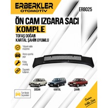 ERBERKLER Tofaş Doğan Kartal Şahin Uyumlu Komple Ön Cam Izgara Sacı