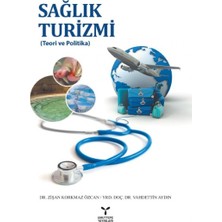 Str Store Sağlık Turizmi: (Teori ve Politika)