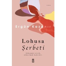 Timaş Yayınları Lohusa Şerbeti Ergün Kazanır