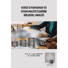 Gazi Kitabevi Vergi Uyumunun ve Uyum Maliyetlerinin Bölgesel Ana