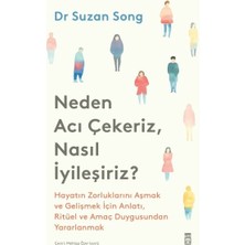Timaş Yayınları Neden Acı Çekeriz, Nasıl Iyileşiriz? Suzan Song