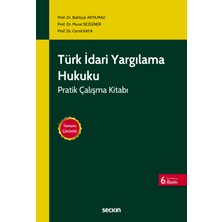 Seçkin Yayıncılık Türk Idari Yargılama Hukuku Pratik Çalışma Kitabı
