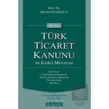 On İki Levha Yayınları Notlu Türk Ticaret Kanunu ve Ilgili Mevzuat