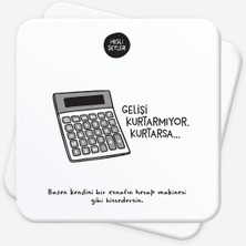 Kawin Hisli+%c5%9eeyler Gelişi Kurtarmıyor 2'li Bardak Altlığı Seti