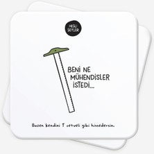Kawin Hisli+%c5%9eeyler Beni Ne Mühendisler Istedi 2'li Bardak Altlığı Seti