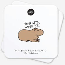Kawin Hisli+%c5%9eeyler Hiçbir Şeyde Gözüm Yok 2'li Bardak Altlığı Seti