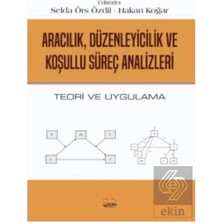 Nobel Bilimsel Eserler Aracılık, Düzenleyicilik ve Koşullu Süreç Analizle