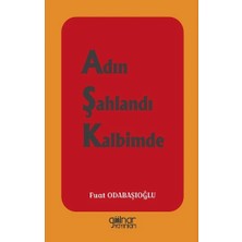 Gülnar Yayınları Adın Şahlandı Kalbimde