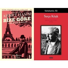 İş Bankası Kültür Yayınları Bize Göre ve Bir Seyahatin Notları (Ahmet Haşim) ve Sırça Köşk (Sabahattin Ali)