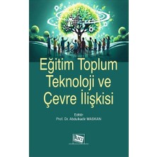 Anı Yayıncılık Eğitim Toplum Teknoloji ve Çevre Ilişkisi