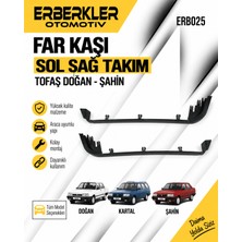 ERBERKLER Tofaş Doğan Şahin Sol Sağ Takım Far Kaşı