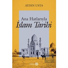 Yeditepe Yayınevi Ana Hatlarıyla Islam Tarihi