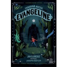 İthaki Çocuk Yayınları Canavar Avcısı Evangeline