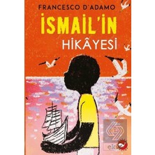 Beyaz Balina Yayınları Ismail'in Hikayesi