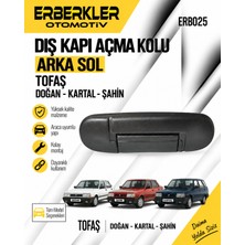 ERBERKLER Tofaş Doğan Kartal Şahin Arka Sol Dış Kapı Açma Kolu