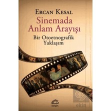 İletişim Yayınları Sinemada Anlam Arayışı - Bir Otoetnografik Yaklaşım
