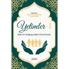 Astana Yayınları Yetimler-1 Islam’ın Doğuşundan Günümüze