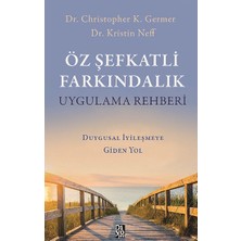 Diyojen Yayıncılık Öz Şefkatli Farkindalik Uygulama Rehberi
