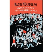 Yapı Kredi Yayınları Kadın Mücadelesi-Özgürlük, Eşitlik ve Kız Kardeşliğin 150 Yılı