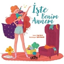 Abm Yayınevi Işte Benim Annem (Ciltli)