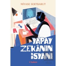 Tudem Yayın Grubu Yapay Zekanın Isyanı