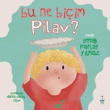 Luna Çocuk Yayınları Bu Ne Biçim Pilav ?