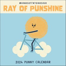 Str Store A Handsoffmydinosaur 2024 Punny Wall Calendar: Ray Of Punshine