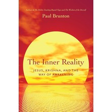 Str Store The Inner Reality: Jesus, Krishna, And The Way Of Awakening