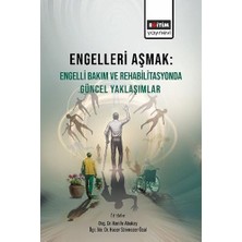 Str Store Engelleri Aşmak Engelli Bakım ve Rehabilitasyonda Güncel Yaklaşımlar