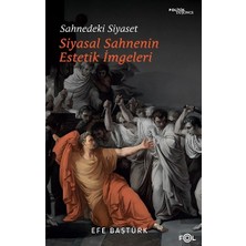 Fol Kitap Sahnedeki Siyaset – Siyasal Düşüncenin Estetik Imgeleri