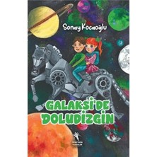 Öğretmen Yazarlar Galakside Doludizgin (8 Yaş ve Üzeri)