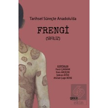 Gece Kitaplığı Tarihsel Süreçte Anadolu’da Frengi