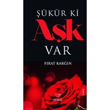 Efsus Yayınları Şükür Ki Aşk Var