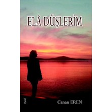 Tunç Yayıncılık Ela Düşlerim