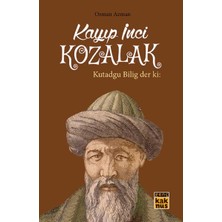 Kayıp Inci Kozalak - Kutadgu Bilig Der Ki: