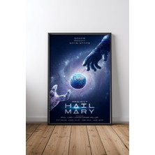 Project Hail Mary Film Posteri Tasarım 11 Çerçeveli Tablo Poster Film Odası Duvar Dekoru