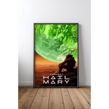 Project Hail Mary Poster Tasarım 6 Çerçeveli Tablo Poster Film Odası Duvar Dekoru
