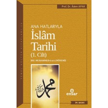 Ensar Neşriyat Ana Hatlarıyla Islam Tarihi 1