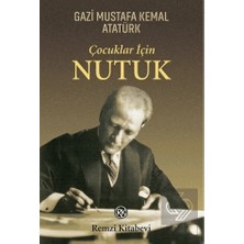 Remzi Kitabevi Çocuklar Için Nutuk