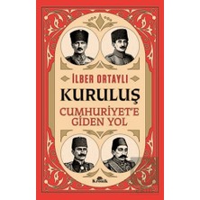 Kronik Kitap Kuruluş - Cumhuriyet’e Giden Yol