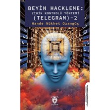 Dorlion Yayınları Beyin Hackleme: Zihin Kontrolü Yöntemi (Telegram) - 2