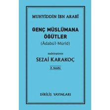 Genç Müslümana Öğütler