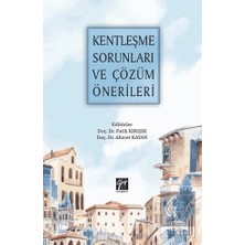 Gazi Kitabevi Kentleşme Sorunları ve Çözüm Önerileri