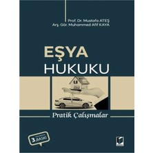 Adalet Yayınevi Eşya Hukuku Pratik Çalışmalar